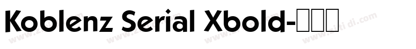 Koblenz Serial Xbold字体转换